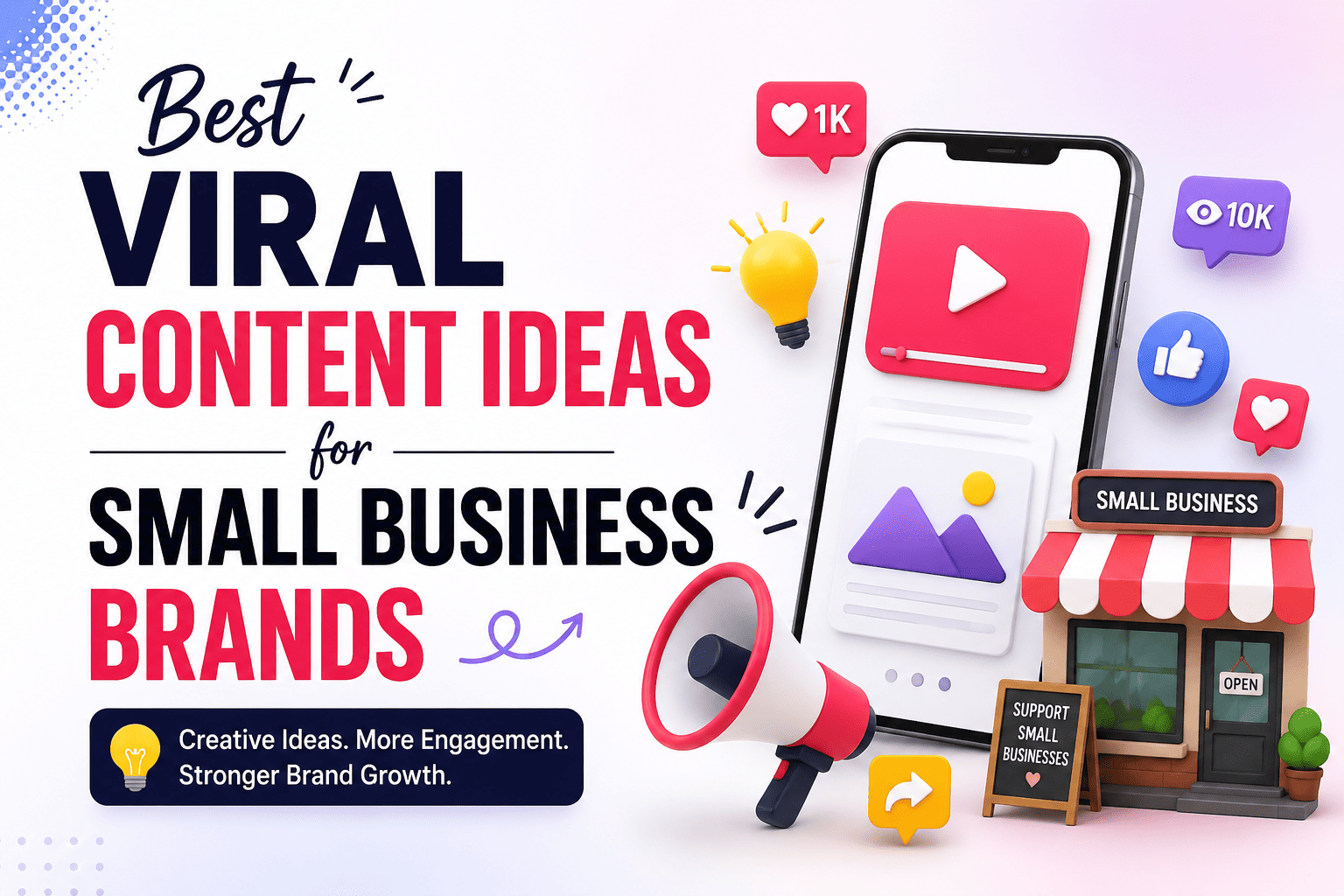 Best Viral Content Ideas for Small Business Brands