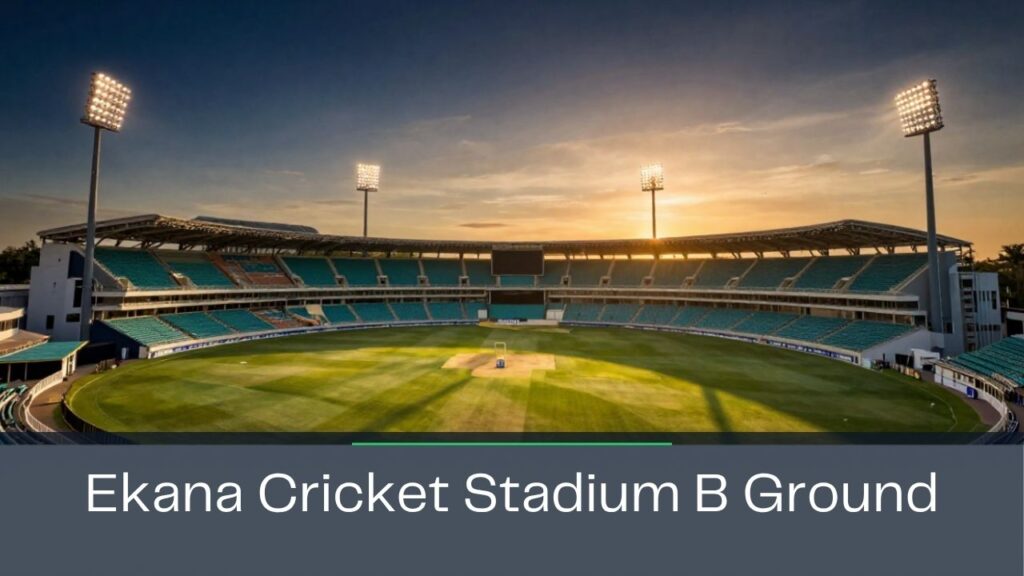 Ekana Cricket Stadium B Ground